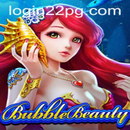 BubbleBeauty: Dive into the Mesmeric World with 22pg PH Login