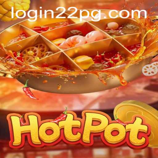 Exploring the World of Hotpot: Rules, Gameplay, and Its Growing Popularity with the 22pg PH Login