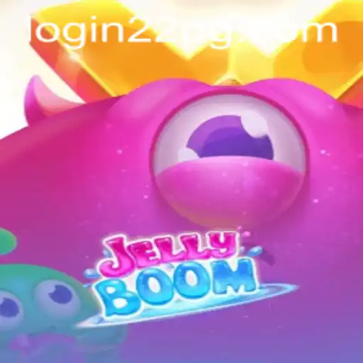 Explore the Exciting World of JellyBoom: A Guide to Playing and Navigating Your 22pg PH Login