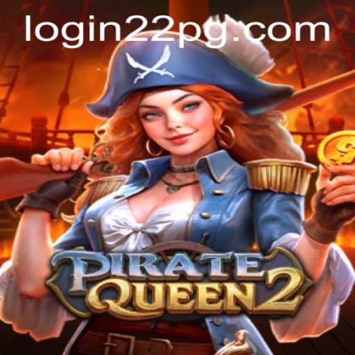 Discover the Adventurous World of PirateQueen2 and the Importance of Secure Logins with 22pg PH